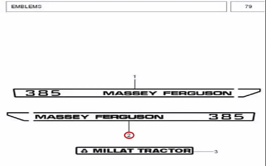 Diagram reference for Millat Massey Ferguson Tractor Spare Part 4 EMBLEM 385 RH 4830041483004 S 1 - Massey Ferguson tractor spare part