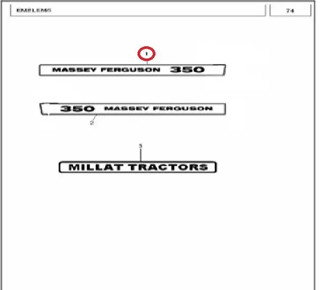 Diagram reference for Millat Massey Ferguson Tractor Spare Part 1 EMBLEMSIDEHOODRH MF 350 3380011338001 - Massey Ferguson tractor spare part